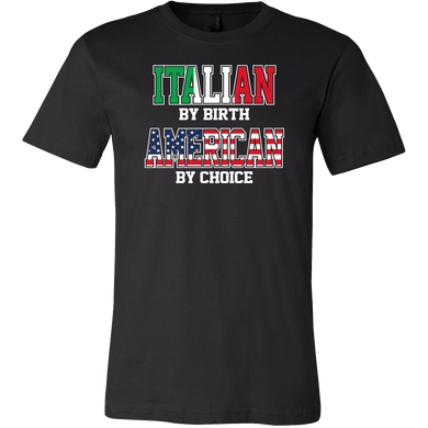 Italian By Birth American By Choice Shirt