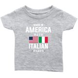 Made in America with Italian Parts Infant Shirt