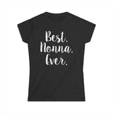 Best Nonna Ever Women's Softstyle Tee | Perfect Gift for Grandmothers | Casual Comfort