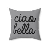 Ciao Bella Pillow Cover with Insert - Grey