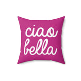 Ciao Bella Pillow Cover with Insert - Pink