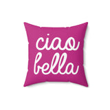 Ciao Bella Pillow Cover with Insert - Pink