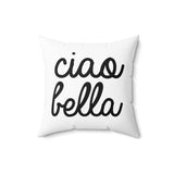 Ciao Bella Pillow Cover with Insert - White