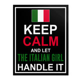 Let The Italian Girl Handle It Poster 11" x 14"