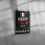 Let The Italian Girl Handle It Poster 8" x 12"
