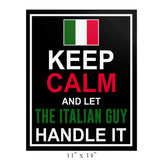 Let The Italian Guy Handle It Poster