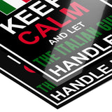 Let The Italian Guy Handle It Poster 11" x 14"