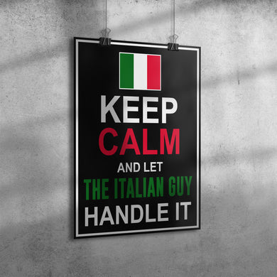 Let The Italian Guy Handle It Poster 12
