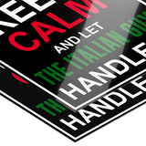 Let The Italian Guy Handle It Poster 12" x 18"