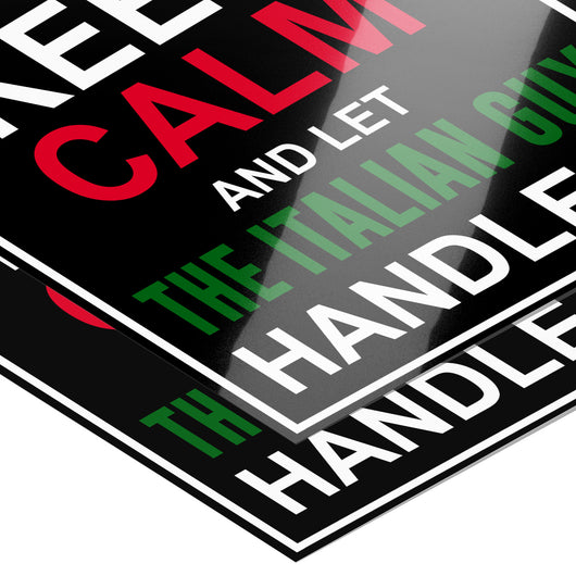 Let The Italian Guy Handle It Poster 12