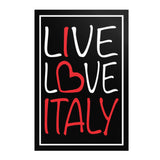 Live Love Italy Poster 8" x 12"