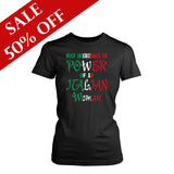 Never Underestimate The Power Of An Italian Woman Shirt - Medium - SALE