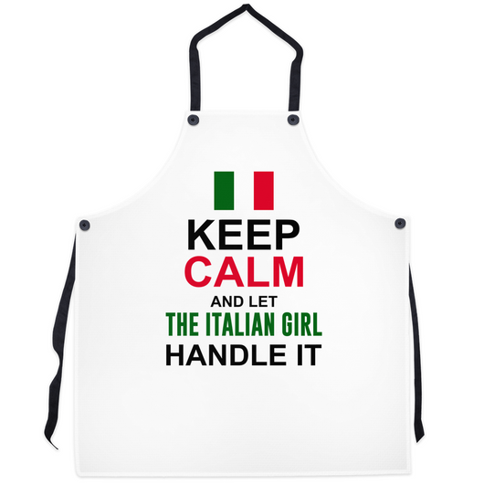 Keep calm and let the italian girl handle it apron white