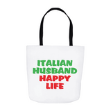 Italian Husband Happy Life Tote Bag - White