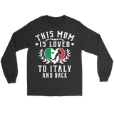 This Mom is Loved to Italy and Back Shirt