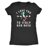I Love You to Italy and Back Shirt