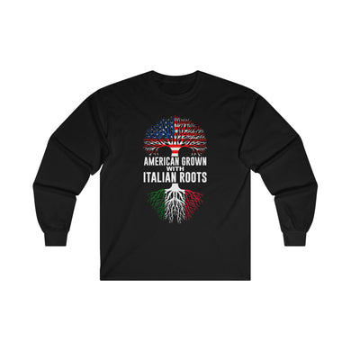 American Grown With Italian Roots - Ultra Cotton Long Sleeve Tee