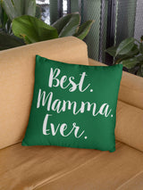 Best Mamma Ever Decorative Throw Pillow Set (Pillow Cover and Insert)
