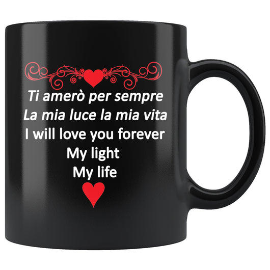 I Will Love You Forever 11oz Black Mug
