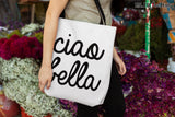 Ciao Bella Tote Bag - White