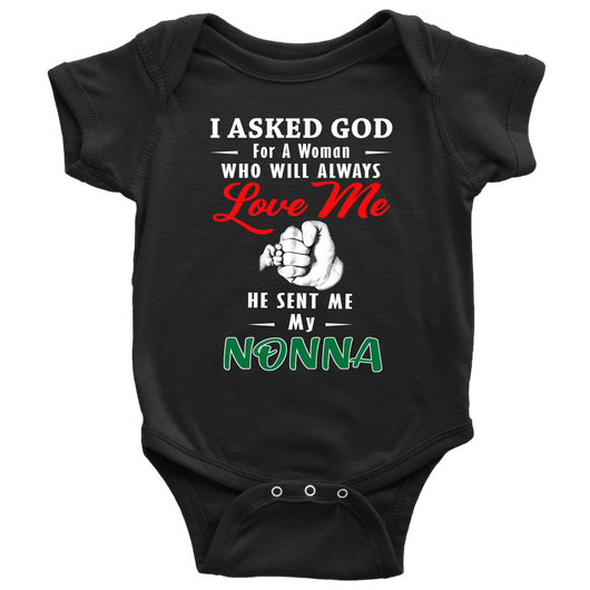 God Sent Me Nonna Baby Onesie