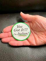 I Am Italian Button