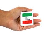 Happiness is being Italian Tile Magnet
