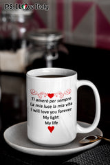 I Will Love You Forever 11oz & 15oz Mug
