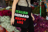 Italian Husband Happy Life Tote Bag - Black