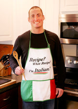 Recipe? What Recipe? I'm Italian Apron