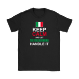 Let The Italian Mamma Handle It Shirt