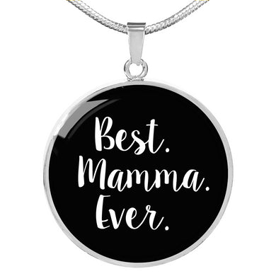 Best Mamma Ever With Black Circle Pendant Necklace in Gold & Stainless Steel