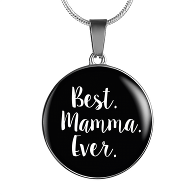 Best Mamma Ever With Black Circle Pendant Necklace