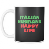 Italian Husband Happy Life Mug