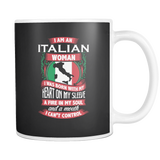 I am an Italian Woman 11oz Mug