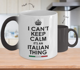 Keep Calm Italian Color Changing Mug