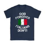 God Forgives Italians Don't Shirt
