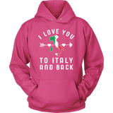 I Love You to Italy and Back Shirt
