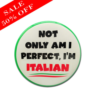 I Am Perfect Italian Button - SALE