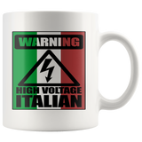 High Voltage Italian Coffee Mug - 11oz & 15oz