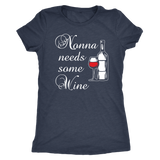 Nonna Needs Some Wine Shirt