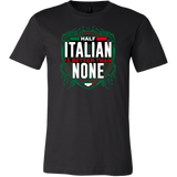 Half Italian II Shirt