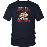 Eat Some Spaghetti Shirt