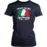 I'm Not Yelling I'm Italian II Shirt