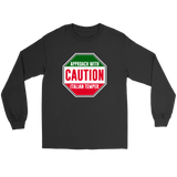 Caution Italian Temper Shirt