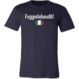 Fuggedaboudit Shirt