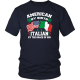 American By Birth Italian By The Grace Of God Shirt