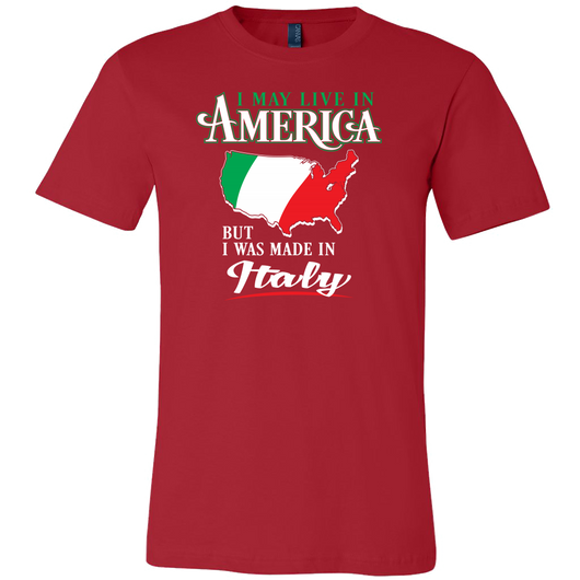 I Was Made In Italy Shirt