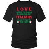 Italian Love Makes The World Go Round Shirt