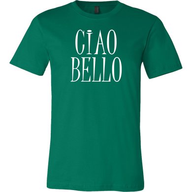 Ciao Bello Shirt